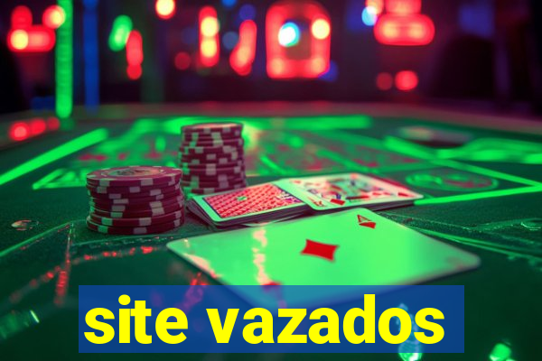 site vazados